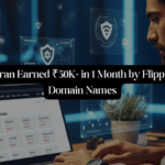 How Karan Earned ₹50,000 in a Month by Flipping Domain Names (Beginner’s Guide)!
